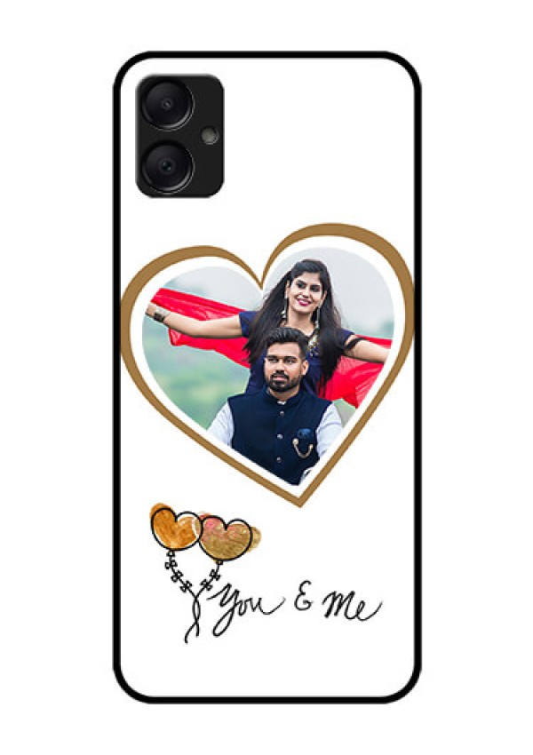 Galaxy F05 Custom Glass Phone Case - You and Me Design