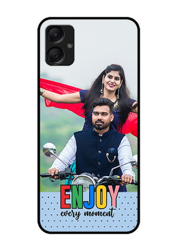 Galaxy F05 Custom Glass Phone Case - Enjoy Every Moment Design