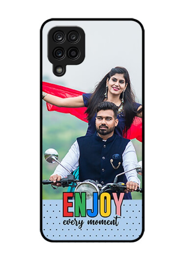 Galaxy M12 Photo Printing on Glass Case - Enjoy Every Moment Design