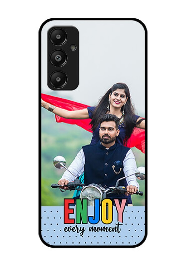 Galaxy M14 4G Custom Glass Phone Case - Enjoy Every Moment Design