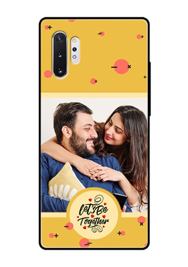 Galaxy Note 10 Plus Photo Printing on Glass Case - Lets be Together Design