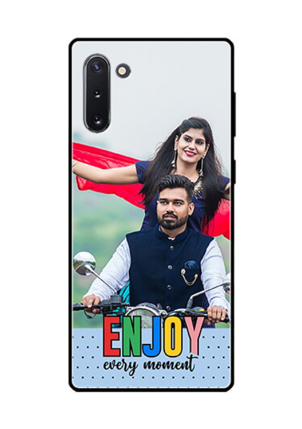 Galaxy Note 10 Photo Printing on Glass Case - Enjoy Every Moment Design