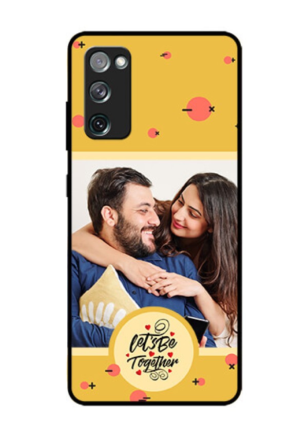 Galaxy S20 Fe 5G Photo Printing on Glass Case - Lets be Together Design