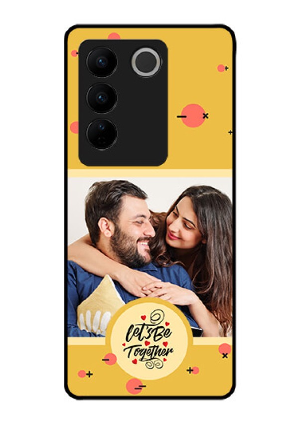 Vivo V27 Pro Photo Printing on Glass Case - Lets be Together Design