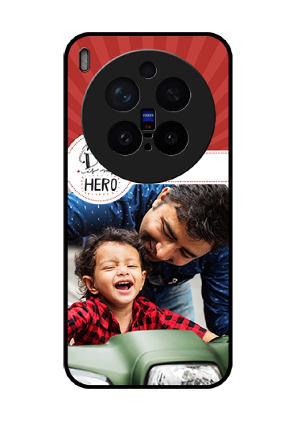 Vivo X300 Pro 5G Custom Glass Phone Case - My Dad Hero Design