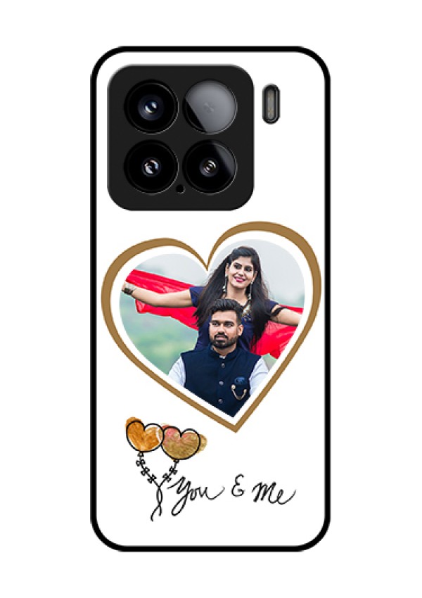 Xiaomi 15 5G Custom Glass Phone Case - You & Me Design