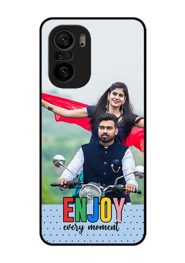 Xiaomi Mi 11X Pro 5G Photo Printing on Glass Case - Enjoy Every Moment Design