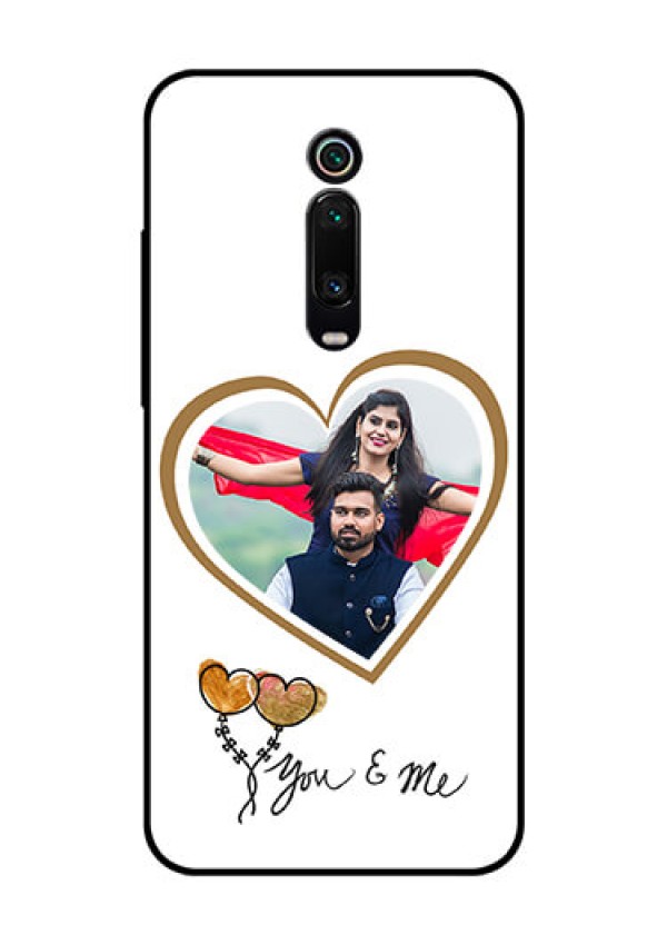 Redmi K20 Pro Custom Glass Mobile Case  - You & Me Design