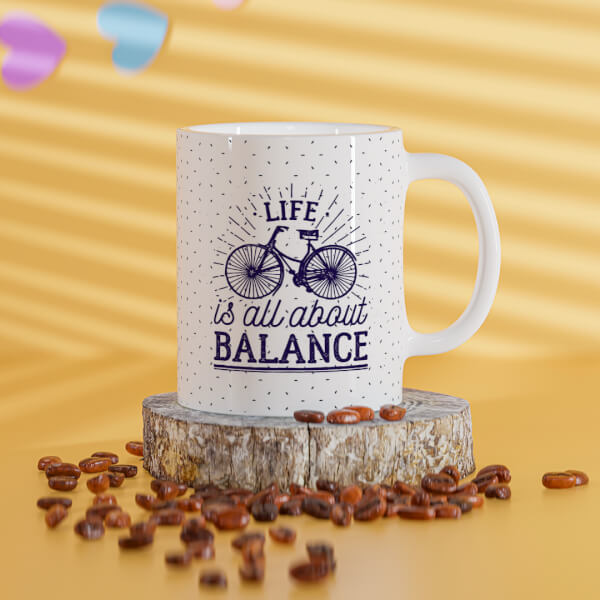 Life Is All About Balance Quote Design On Mug