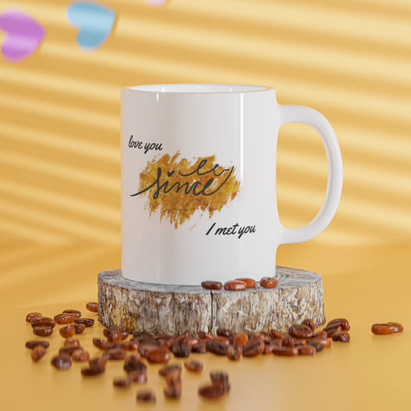 I Love U Since I Met You Quote Design On Mug