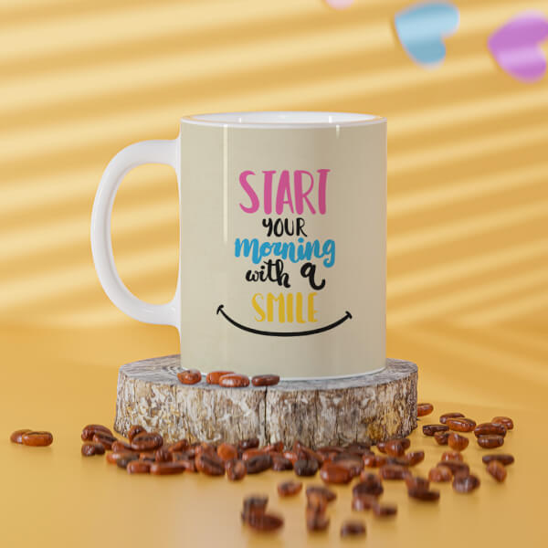 Start Your Morning With A Smile Quote Design On Mug
