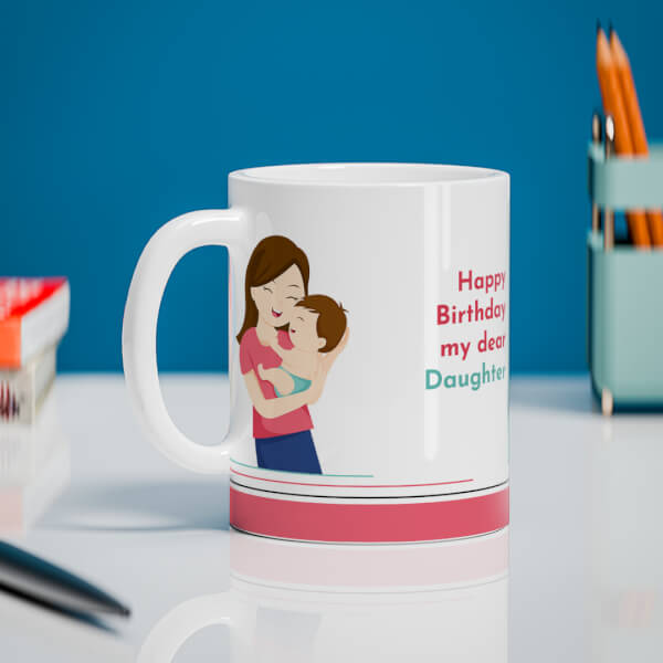 Daughter Birthday With Mom Design On Mug