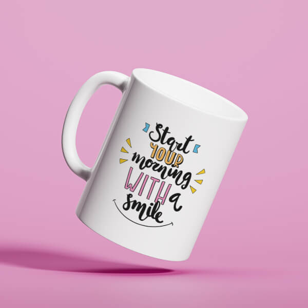 Company Mug Start Your Morning With A Smile Quote Design On Mug