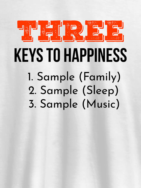 3 Keys To Happiness Personalised Mens T Shirt