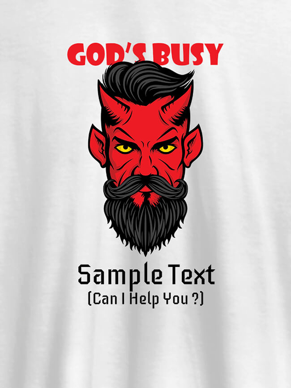 God Busy Can I Help You Personalised Printed Mens T Shirt