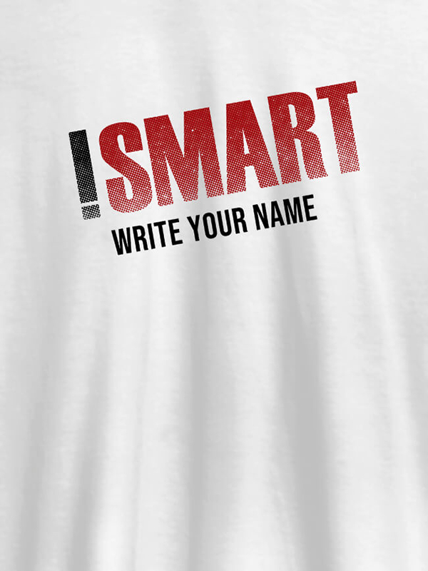 iSmart with Your Name On Men T Shirts with Name, Text, and Photo