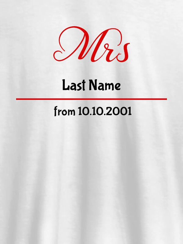 Mrs Last Name Wedding Date Personalised Womens T Shirt