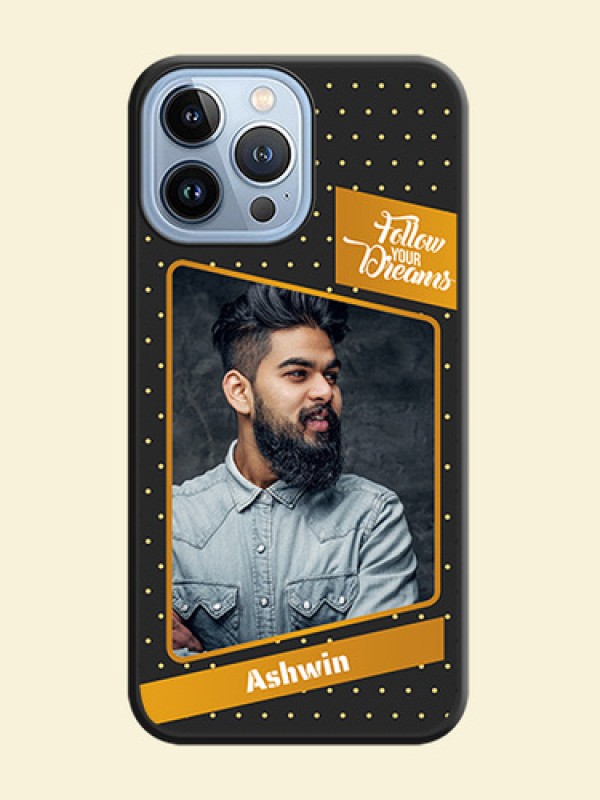 Follow Your Dreams with White Dots on Space Black Custom Soft Matte Phone Cases - iPhone 13 Pro Max