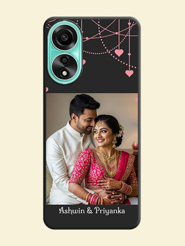 Pink Love Hangings with Text on Space Black Custom Soft Matte Back Cover - Oppo A78 4G