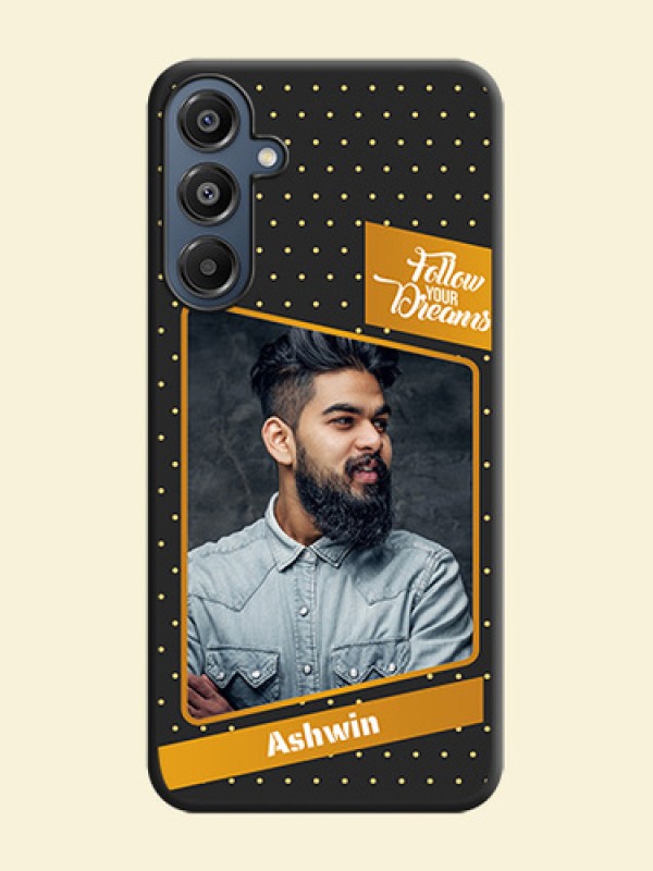 Follow Your Dreams with White Dots On Space Black Custom Soft Matte Mobile Back Cover - Galaxy M16 5G