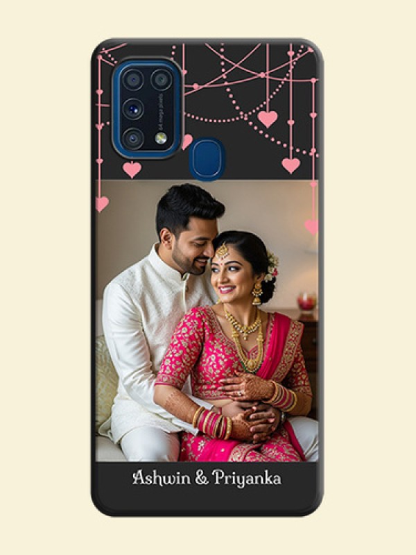 Pink Love Hangings with Text on Space Black Custom Soft Matte Back Cover - Galaxy M31 Prime Edfition
