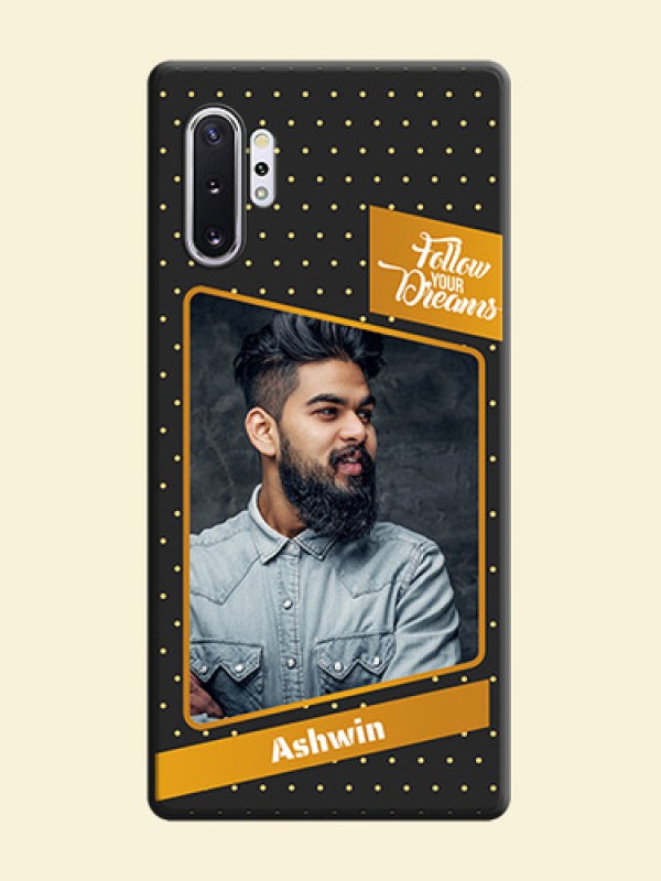 Follow Your Dreams with White Dots on Space Black Custom Soft Matte Phone Cases - Galaxy Note 10 Plus